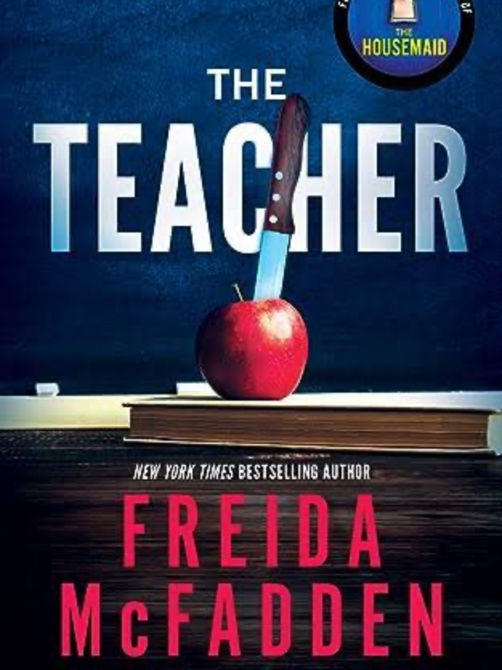 THE TEACHER by Freida Mcfadden - Brand New Paperback